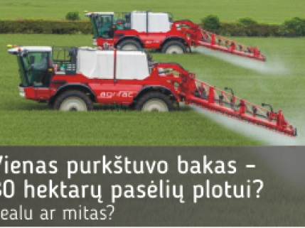 Vienas purkštuvo bakas – 80 hektarų pasėlių plotui? Realu ar mitas?