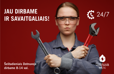 Jau dirbame ir savaitgaliais